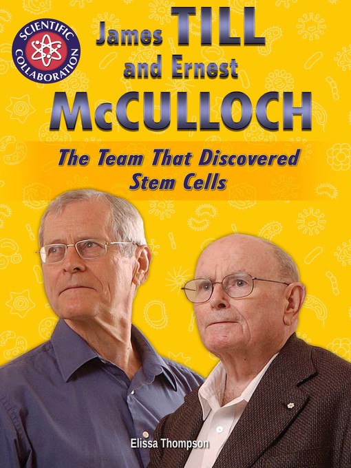 Title details for James Till and Ernest McCulloch by Elissa Thompson - Available